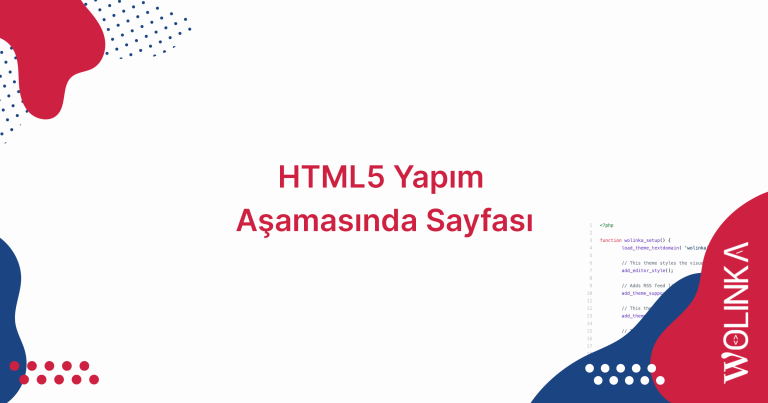 HTML5 Yapım Aşamasında Sayfası