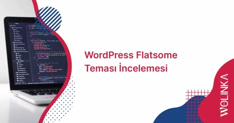 WordPress Flatsome Teması İncelemesi